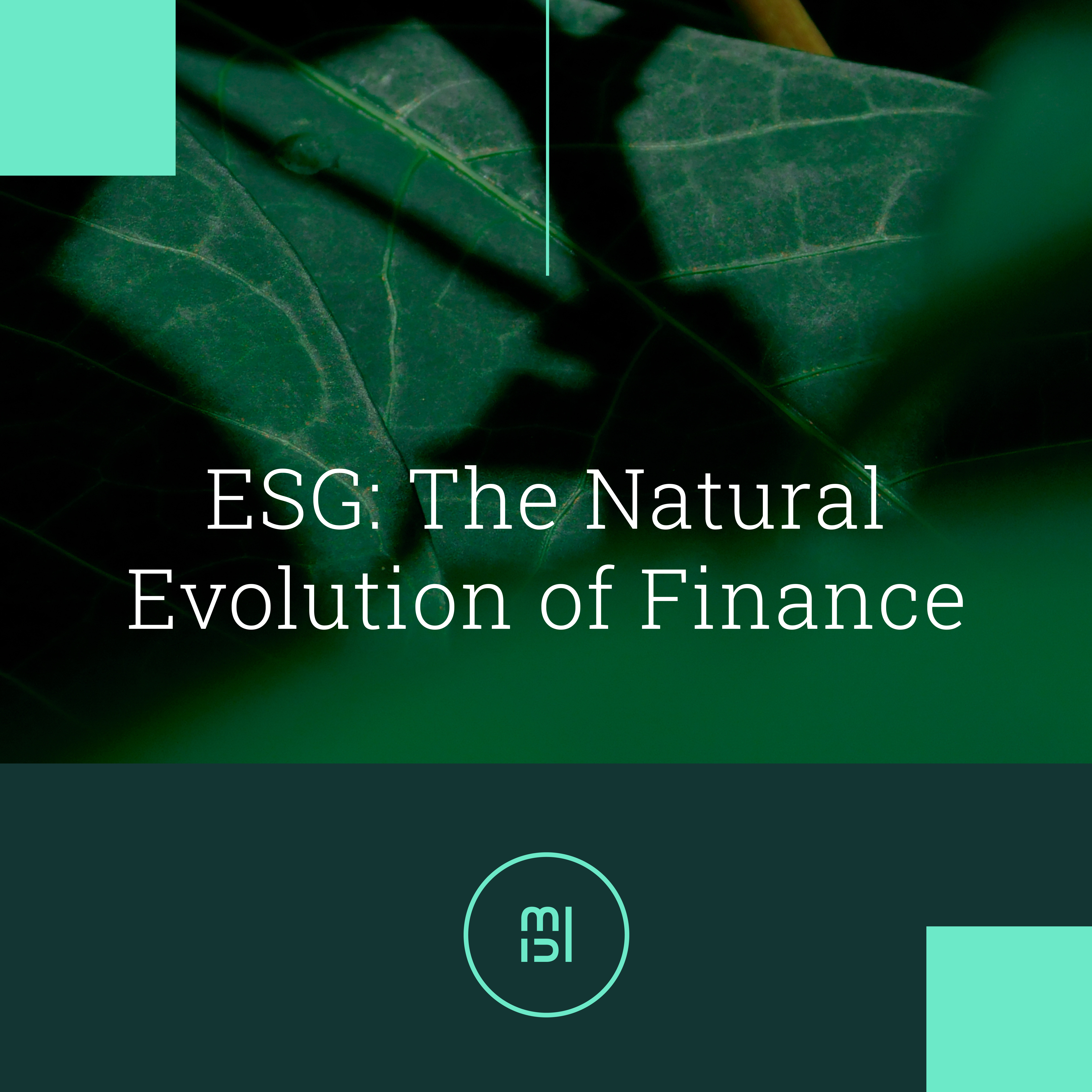 ESG: The natural evolution of finance