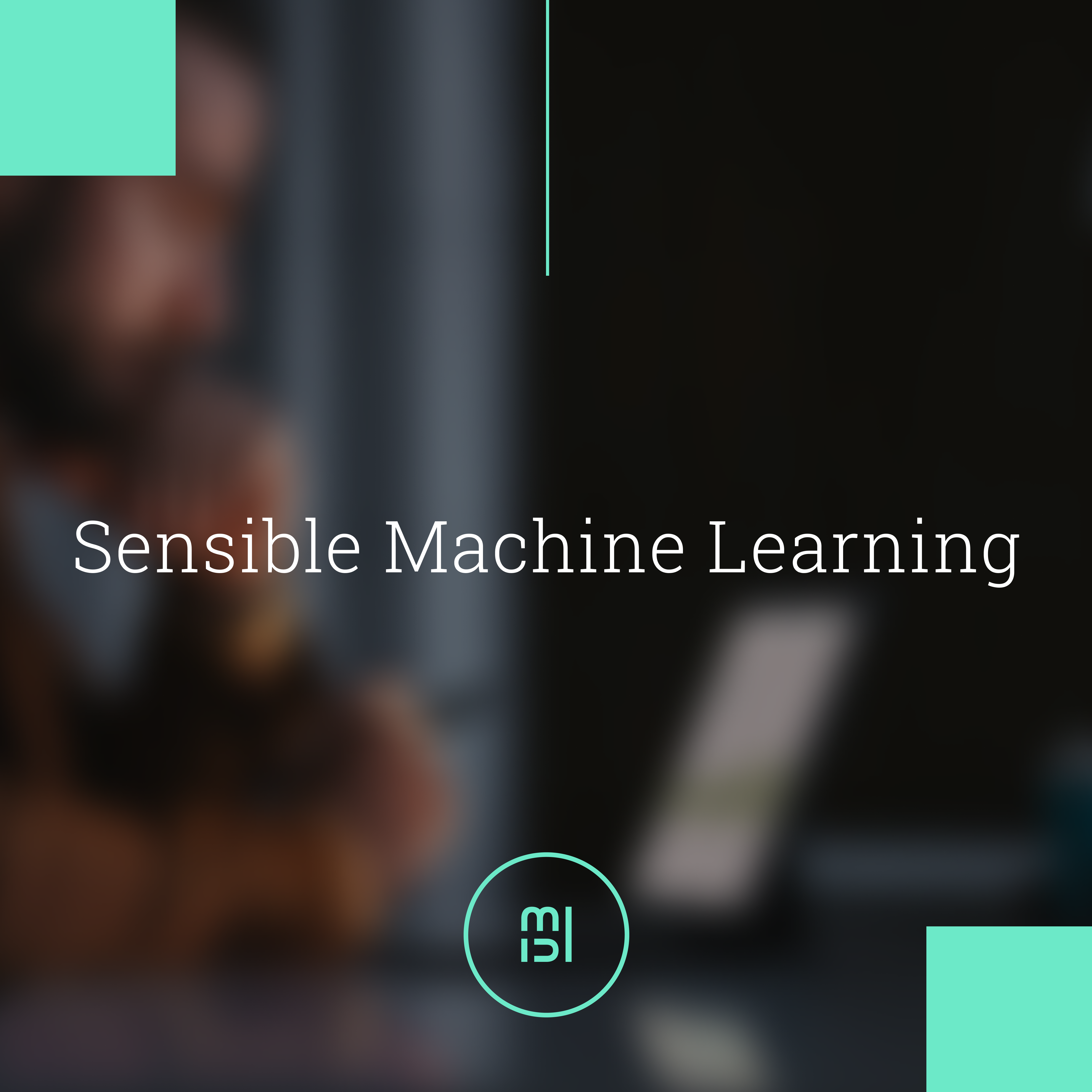 Discover Sensible Machine Learning: An Introduction to Intelligent Automated Forecasting